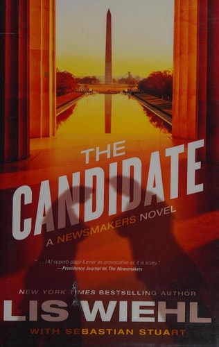 The Candidate (A Newsmakers Novel)