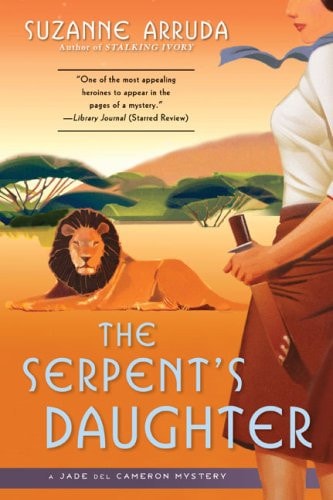 The Serpent's Daughter: A Jade Del Cameron Mystery