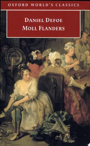 The Fortunes and Misfortunes of the Famous Moll Flanders. (Oxford World's Classics)