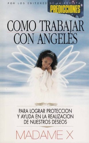COMO TRABAJAR CON ANGELES