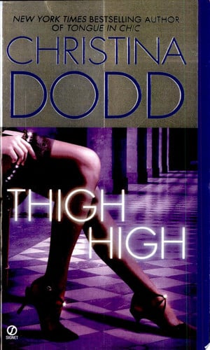 Thigh High (The Fortune Hunter Books)