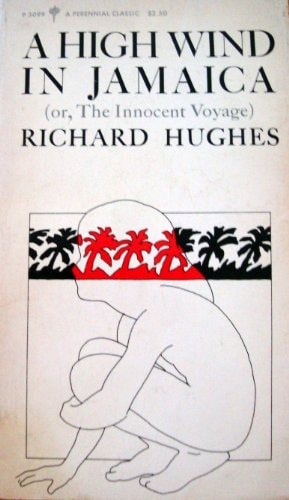 A High Wind in Jamaica or The Innocent Voyage