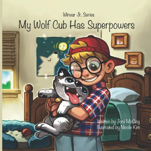 My Wolf Cub has Superpowers (Winvar Jr. Series)