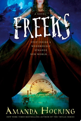 Freeks A Novel