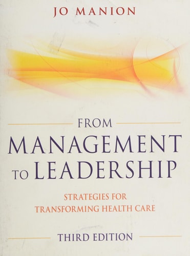 From Management to Leadership: Strategies for Transforming Health