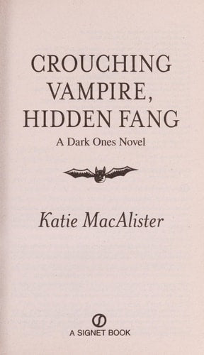 Crouching Vampire, Hidden Fang: A Dark Ones Novel