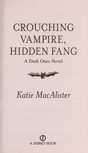 Crouching Vampire, Hidden Fang: A Dark Ones Novel