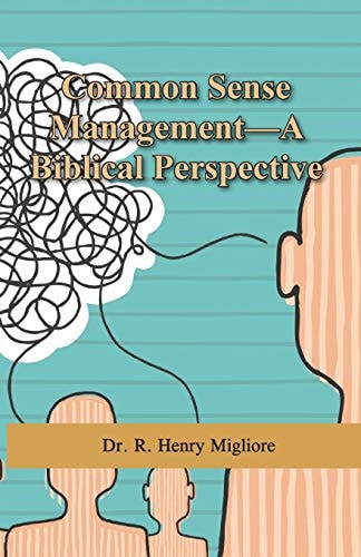 Common Sense Management: A Biblical Perspective