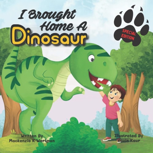 I Brought Home A Dinosaur: Special Edition