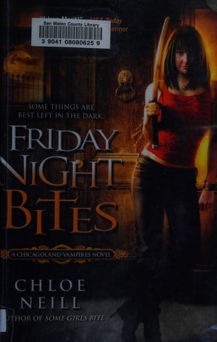 Friday Night Bites (Chicagoland Vampires, Book 2)
