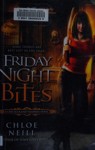 Friday Night Bites (Chicagoland Vampires, Book 2)