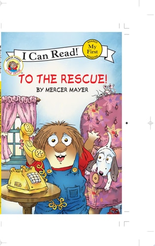 Little Critter: To the Rescue!