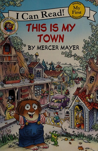 This is My Town:  Little Critters (I Can Read: My First)