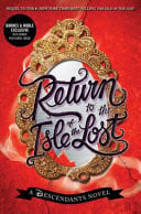 Return to the Isle of the Lost (B&N Special Edition) A Descendants Novel