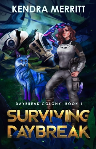 Surviving Daybreak (Daybreak Colony)