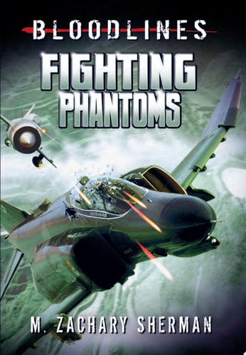 Fighting Phantoms (Bloodlines)