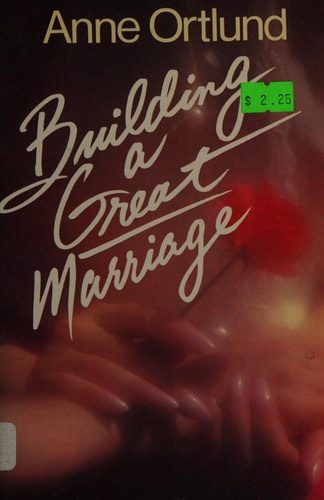 Building a great marriage