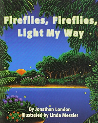 Storytown: Little Book Grade 1 Fireflies, Fireflies, Light My Way