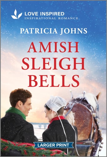 Amish Sleigh Bells: An Uplifting Inspirational Romance (Amish Country Matches, 6)