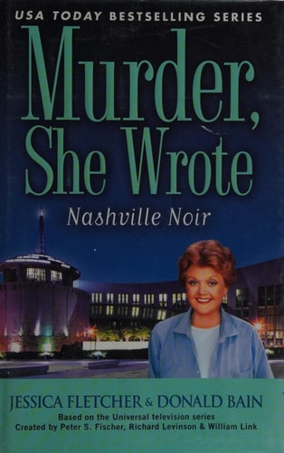 Nashville Noir: A Murder, She Wrote Mystery: A Novel