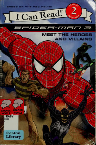 Spider-Man 3: Meet the Heroes and Villains (I Can Read Book 2)