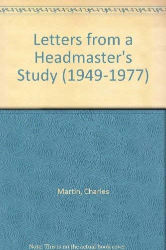 Letters from a Headmaster's Study (1949-1977)
