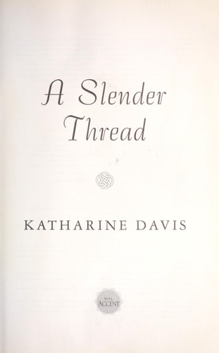A Slender Thread (Nal Accent Novels)