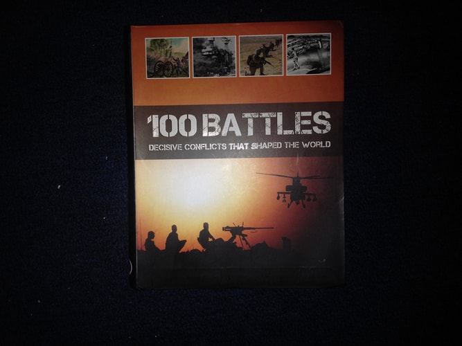 100 Battles That Shaped the World (Military Pockt Guide)