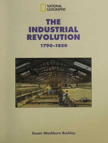 Reading Expeditions (Social Studies: Seeds of Change in American History): The Industrial Revolution (Nonfiction Reading and Writing Workshops)