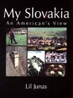 My Slovakia: An American's View