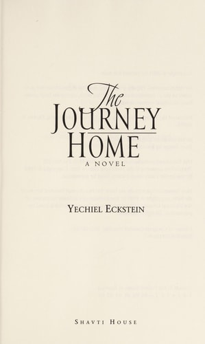 The Journey Home: An Orthodox Rabbi and a Christian Journalist See Israel Through Each Other's Eyes and Strengthen Their Faith