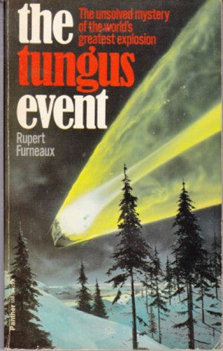 The Tungus event: The great Siberian catastrophe of 1908 (A Panther original)