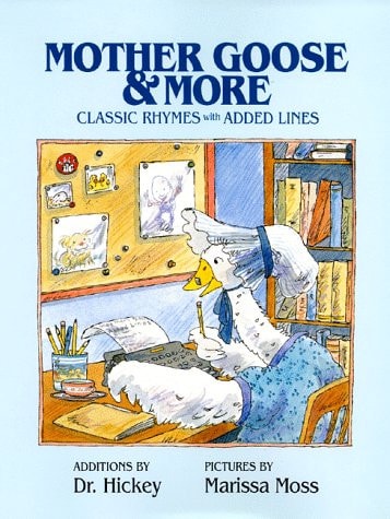 Mother Goose and More: Classic Rhymes With Added Lines