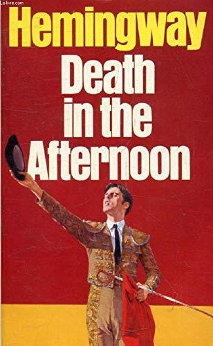 Death in the Afternoon