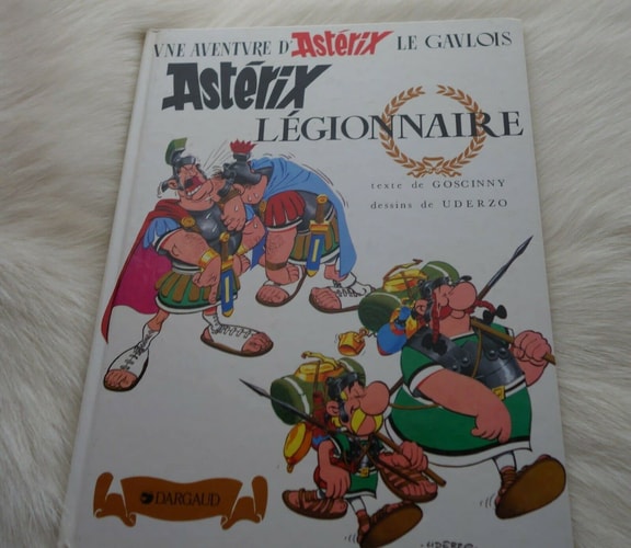 Une aventure d'Astérix le Gaulois. [10]. Astérix légionnaire
