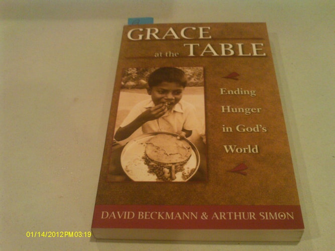 Grace at the Table: Ending Hunger in God's World