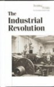 Turning Points in World History - The Industrial Revolution (hardcover edition)