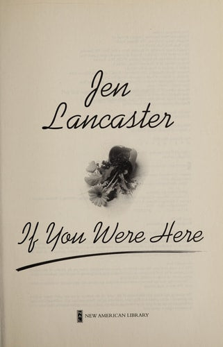 If You Were Here: A Novel