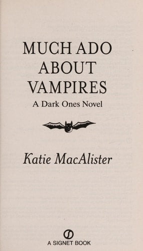 Much Ado About Vampires: A Dark Ones Novel