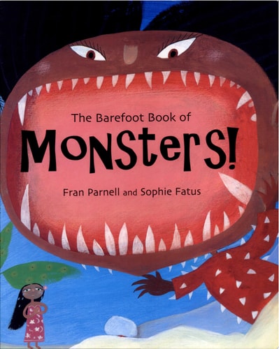 The Barefoot Book of Monsters!
