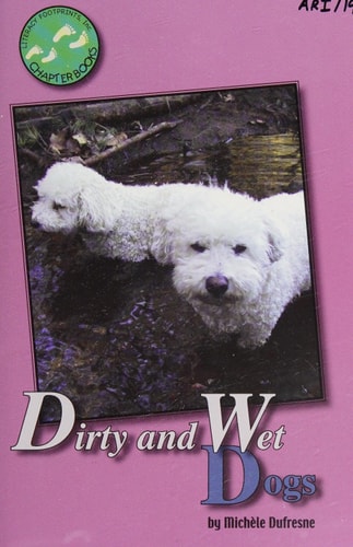 Dirty and Wet Dogs