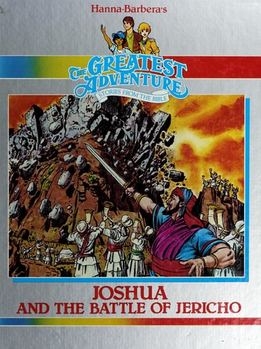 Joshual Battle Jericho Hannah Barbera (Hanna-Barbera's the Greatest Adventure Stories from the Bibl)