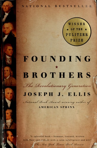 Founding Brothers The Revolutionary Generation