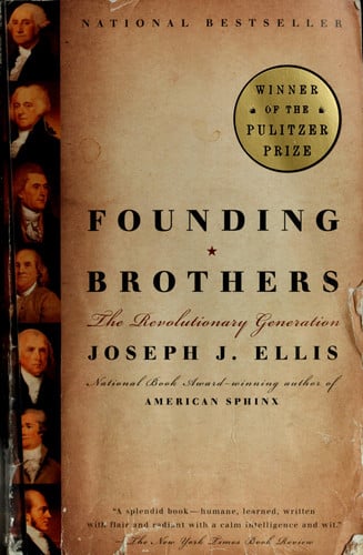 Founding Brothers The Revolutionary Generation