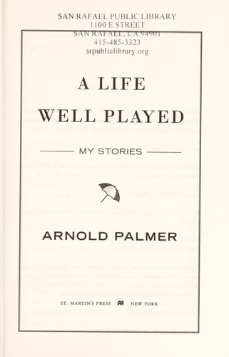 A Life Well Played: My Stories