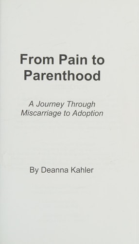 From Pain to Parenthood: A Journey Through Miscarriage to Adoption