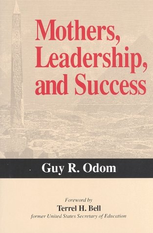 Mothers, Leadership, and Success