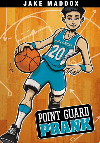 Jake Maddox: Point Guard Prank