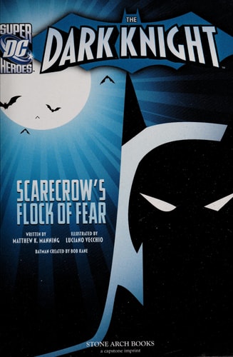 The Dark Knight: Batman and the Flock of Fear