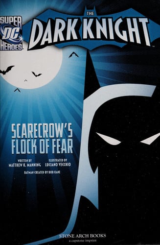 The Dark Knight: Batman and the Flock of Fear